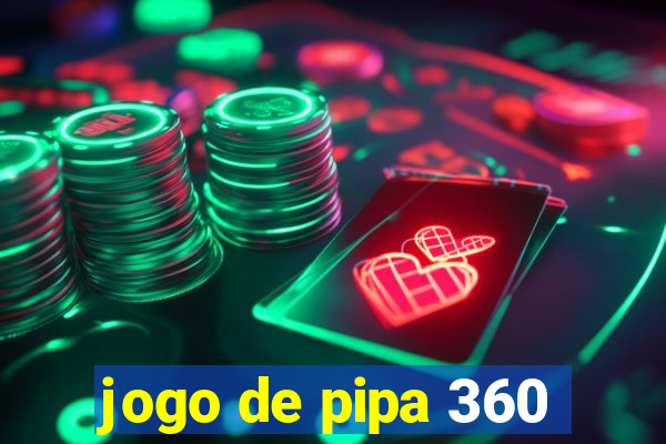 jogo de pipa 360